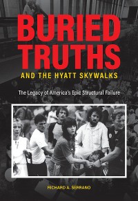 Cover Buried Truths and the Hyatt Skywalks