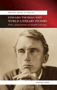 Cover Edward Thomas and World Literary Studies