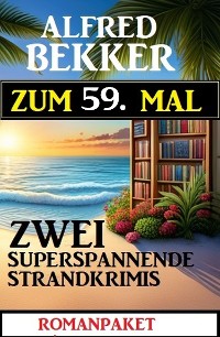 Cover Zum 59. Mal zwei superspannende Strandkrimis