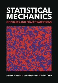 Cover Statistical Mechanics of Phases and Phase Transitions
