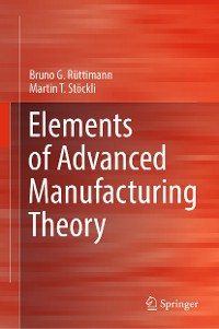 Cover Elements of Advanced Manufacturing Theory