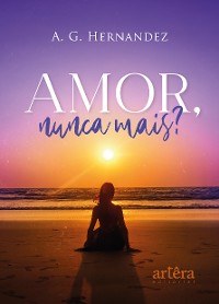 Cover Amor, Nunca Mais?