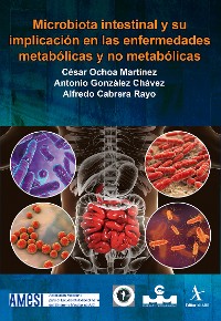 Cover Microbiota intestinal y su implicación en las enfermedades metabólicas y no metabólicas