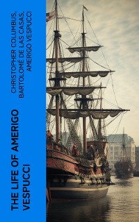 Cover The Life of Amerigo Vespucci
