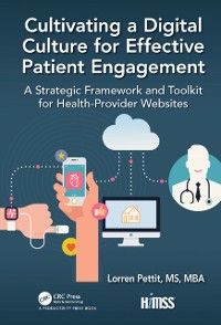 Cover Cultivating a Digital Culture for Effective Patient Engagement