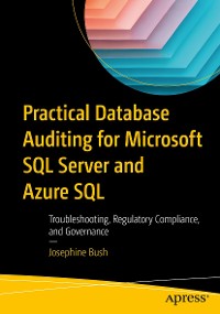 Cover Practical Database Auditing for Microsoft SQL Server and Azure SQL