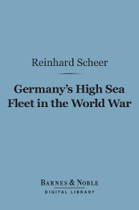 Cover Germany's High Sea Fleet in the World War (Barnes & Noble Digital Library)