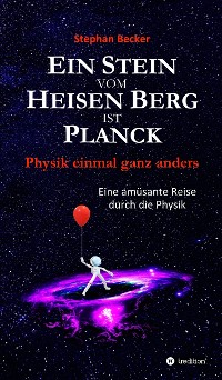 Cover Ein Stein vom Heisen Berg ist Planck