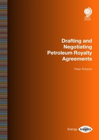 Cover Drafting and Negotiating Petroleum Royalty Agreements