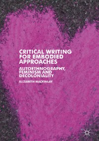 Cover Critical Writing for Embodied Approaches