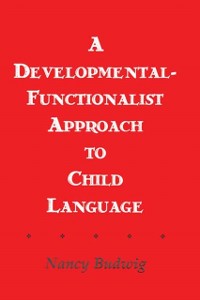 Cover A Developmental-functionalist Approach To Child Language