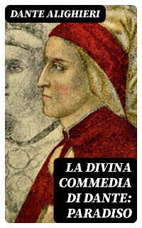 Cover La Divina Commedia di Dante: Paradiso