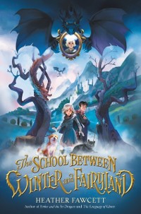 Cover School Between Winter and Fairyland