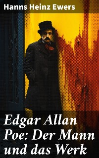 Cover Edgar Allan Poe: Der Mann und das Werk