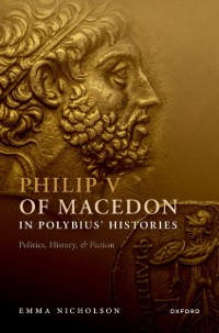 Cover Philip V of Macedon in Polybius' Histories