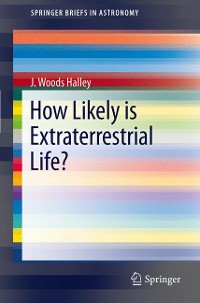 Cover How Likely is Extraterrestrial Life?