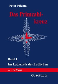Cover Das Primzahlkreuz / Das Primzahlkreuz – Band I