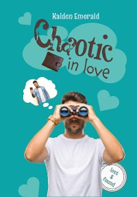 Cover Chaotic in Love: lost & found