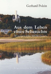 Cover Aus dem Leben eines Sehenichts. 30 ausgewählte MEMotionen