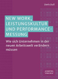 Cover New Work, Leistungskultur und Performance-Messung