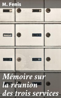 Cover Mémoire sur la réunion des trois services