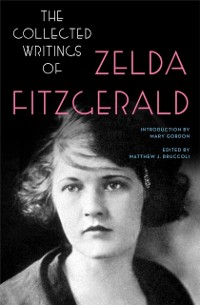 Cover Collected Writings of Zelda Fitzgerald