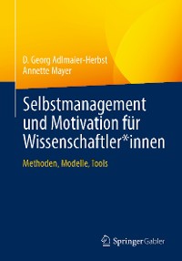 Cover Selbstmanagement und Motivation für Wissenschaftler*innen