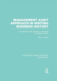 Cover Management Audit Approach in Writing Business History (RLE Accounting)