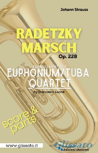 Cover Euphonium / Tuba Quartet "Radetzky Marsch" by Strauss (score & set of parts)