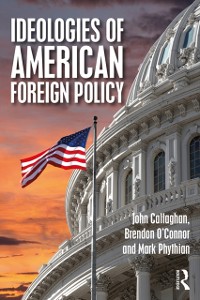 Cover Ideologies of American Foreign Policy