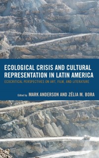 Cover Ecological Crisis and Cultural Representation in Latin America