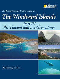 Cover The Island Hopping Digital Guide to the Windward Islands - Part IV - St. Vincent and the Grenadines