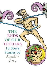 Cover The Ends Of Our Tethers: Thirteen Sorry Stories