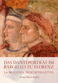 Cover Das Danteporträt im Bargello zu Florenz