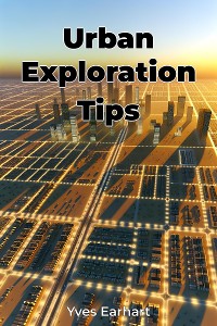 Cover Urban Exploration Tips