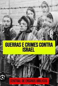 Cover Guerras E Crimes Contra Israel