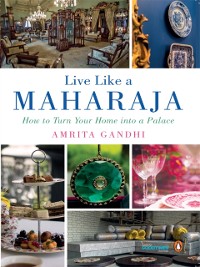 Cover Live Like a Maharaja