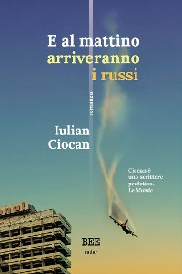 Cover E al mattino arriveranno i russi