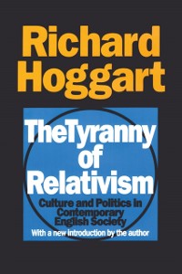 Cover Tyranny of Relativism