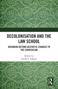 Cover Decolonisation and the Law School