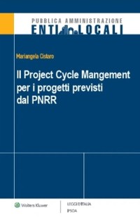 Cover Il project cycle management per i progetti previsti dal PNRR