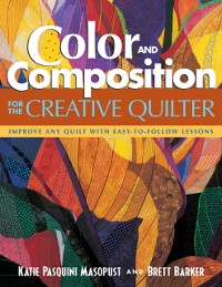 Cover Color and Composition for the Creative Quilter