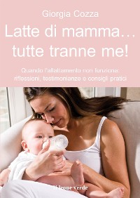 Cover Latte di mamma... Tutte tranne me!