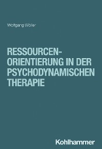 Cover Ressourcenorientierung in der psychodynamischen Therapie