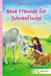 Cover Neue Freunde für Schneeflocke