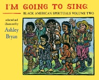 Cover I'm Going to Sing, Black American Spirituals, Volume Two