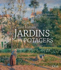 Cover Une histoire des jardins potagers