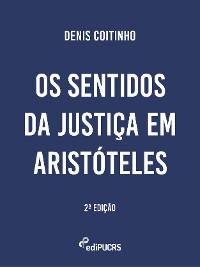 Cover Os sentidos da justiça em Aristóteles