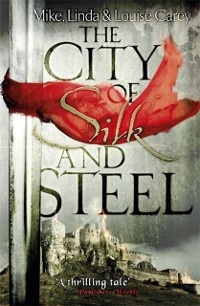 Cover City of Silk and Steel