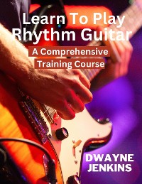 Cover Learn To Play Rhythm Guitar